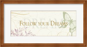 Framed Follow your dreams