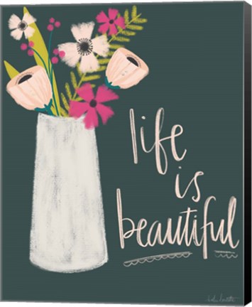 Framed Life is Beautiful Print