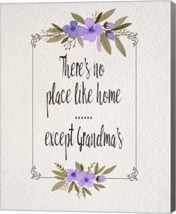 Framed There&#39;s No Place Like Home Except Grandma&#39;s Purple Flowers Print