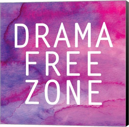 Framed Drama Free Zone Print