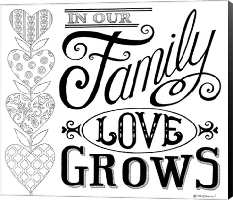 Framed In Our Family Love Grows Print