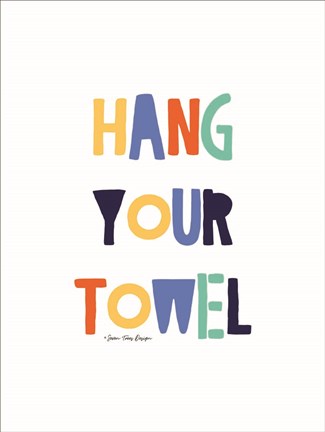 Framed Hang Your Towel Print