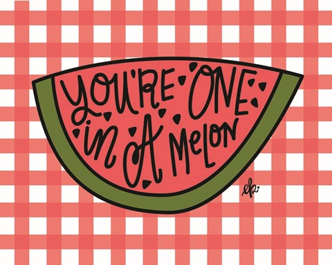 Framed You&#39;re One in a Melon Print