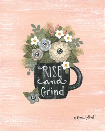 Framed Rise and Grind Print