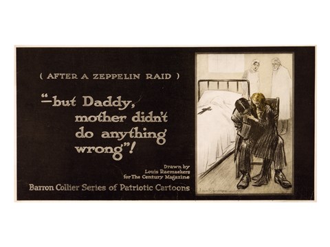 Framed After a Zeppelin Raid -- But Daddy, mother didn&#39;t do anything wrong! Print