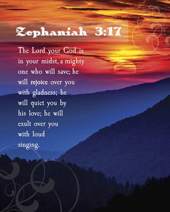 Framed Zephaniah 3:17 The Lord Your God ( Mountains with Motif) Print