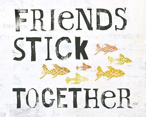 Framed Friends Stick Together Print