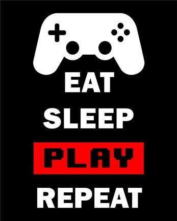 Eat Sleep Game Repeat - Black and Red Art by Color Me Happy at