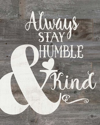 Framed Rustic Humble &amp; Kind Print