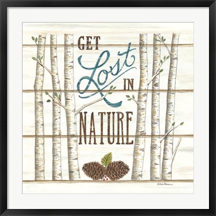 Framed Get Lost in Nature Print