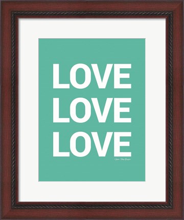 Framed Love, Love, Love Print