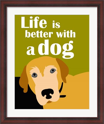 Framed Life is Better with a Dog Print