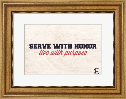 Framed Honor and Purpose Print