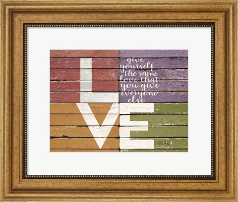 Framed Give Yourself the Same Love Print