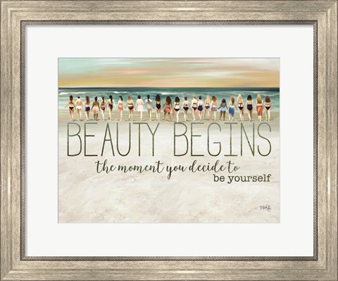 Framed Beauty Begins Print