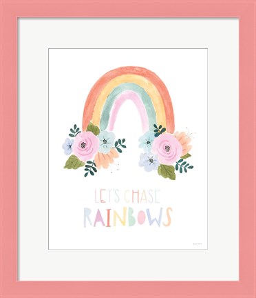 Framed Lets Chase Rainbows I Print