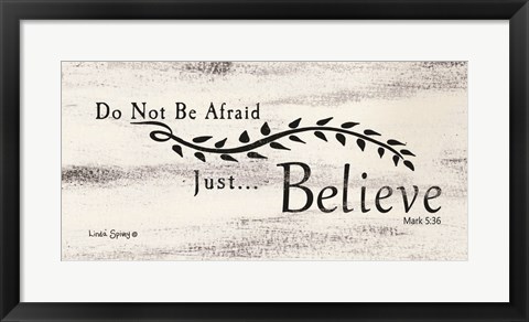 Framed Just Believe Print