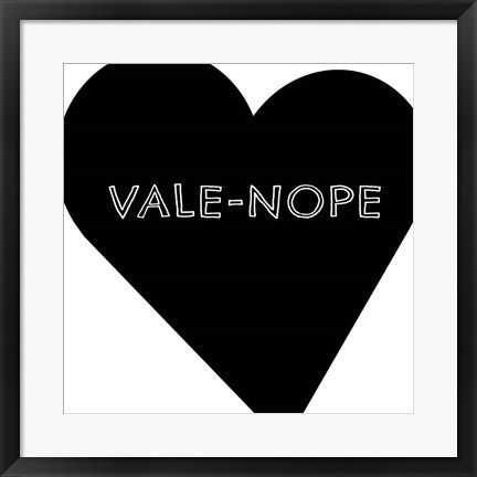 Framed Vale-Nope I Print