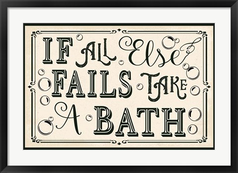 Framed If All Else Fails Print