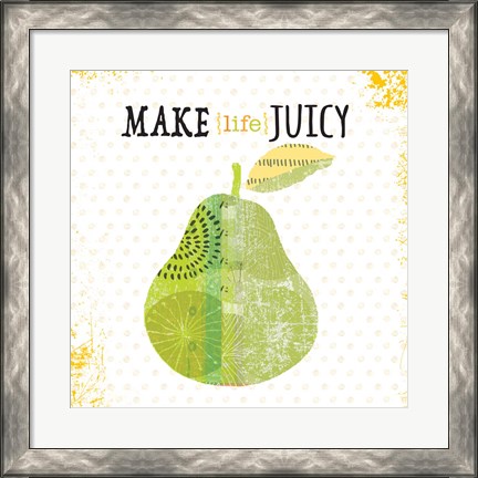 Framed Make Life Juicy Print