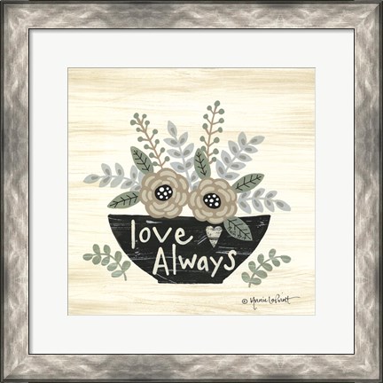 Framed Love Always Print