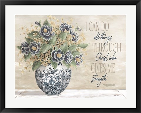 Framed I Can Do All Things Through Christ Print