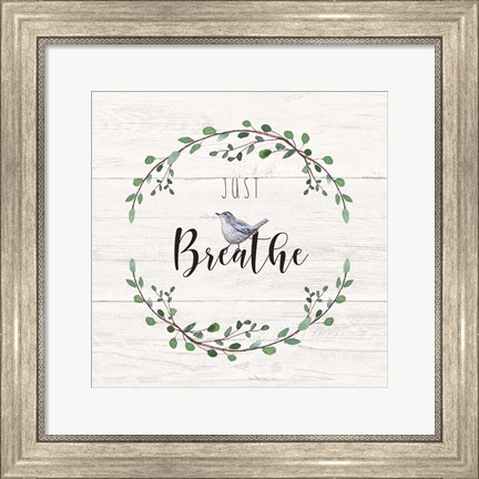 Framed Just Breathe Print