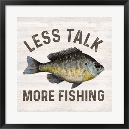 Framed Less Talk More Fishing II-Fishing Print