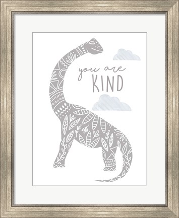 Framed You Are Kind Dino Print