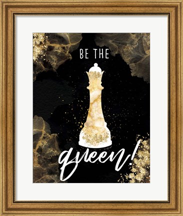 Framed Be the Queen Print