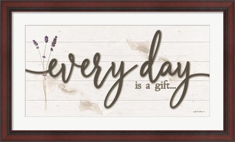 Framed Every Day is a Gift Print