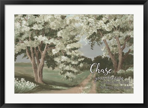 Framed Chase Your Dreams Print