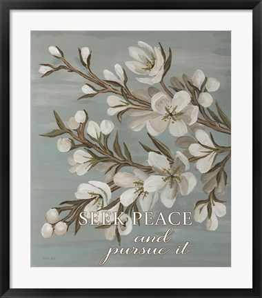 Framed Seek Peace Print