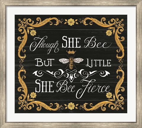 Framed She Bee Fierce Print