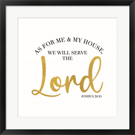 Framed Religious Art IV-Serve the Lord Print