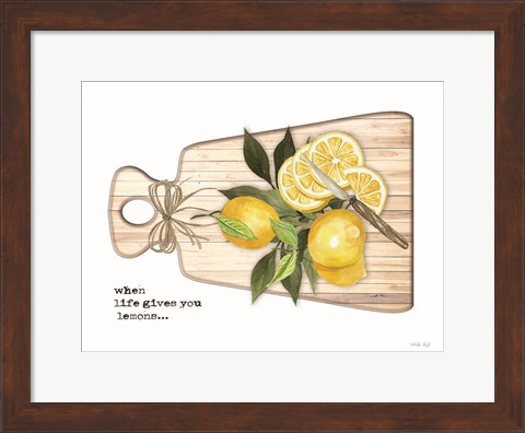 Framed When Life Gives You Lemons Print