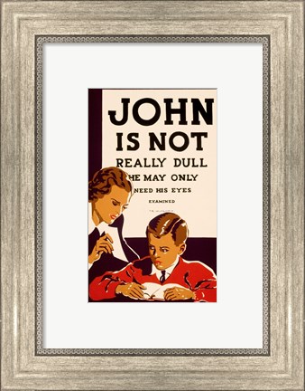 Framed John is Not  Really Dull, WPA Poster, ca. 1937 Print