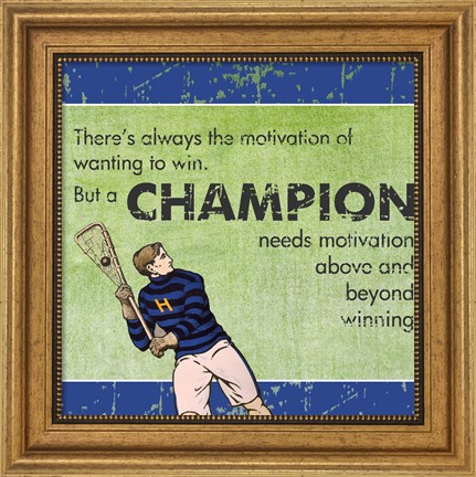 Framed Motivation of a Champion Print