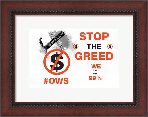 Framed Stop The Greed Print