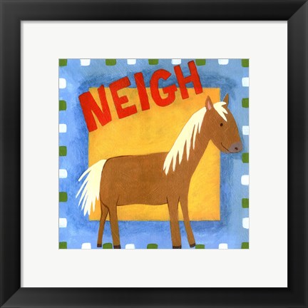 Framed Neigh Print