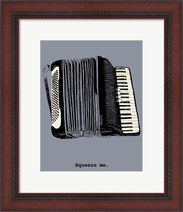 Framed Squeeze Me Print