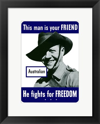 Framed This Man is Your Friend - Australian Print