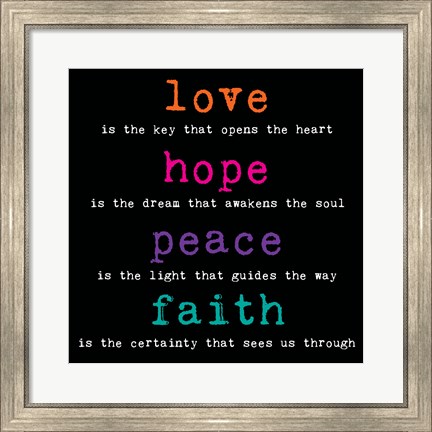 Framed Love Hope Peace Faith 3 Print