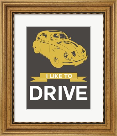 Framed I Like to Drive Beetle 1 Print