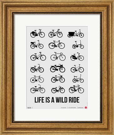 Framed Life is a Wild Ride 1 Print