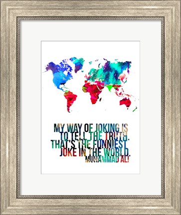 Framed World Map Quote Muhammad Ali Print