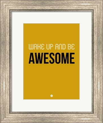 Framed Wake Up and Be Awesome Yellow Print