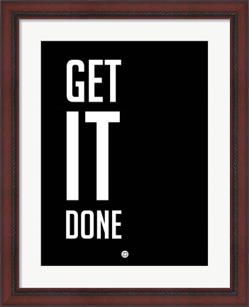 Framed Get It Done Black Print