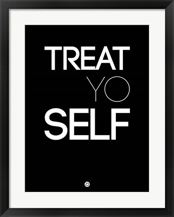 Framed Treat Yo Self 1 Print