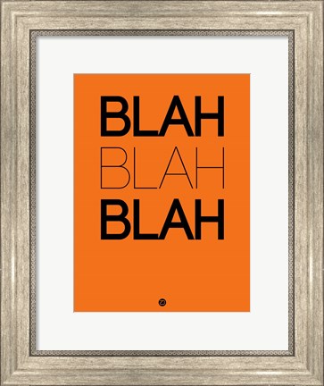 Framed BLAH BLAH BLAH Orange Print